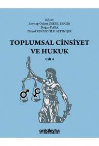 Toplumsal Cinsiyet ve Hukuk - Cilt 4