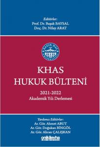 KHAS Hukuk Bülteni 2021-2022 Akademik Yılı Derlemesi