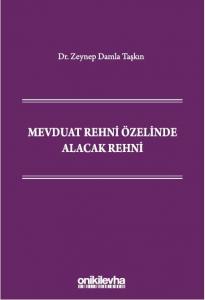 Mevduat Rehni Özelinde Alacak Rehni