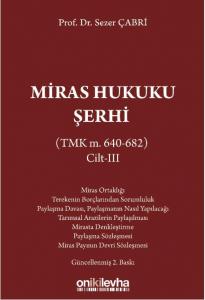Miras Hukuku Şerhi (TMK m. 640-682) Cilt III