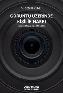 Görüntü Üzerinde Kişilik Hakkı