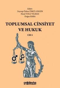 Toplumsal Cinsiyet ve Hukuk – Cilt 5