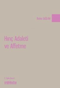 Hınç Adaleti ve Affetme