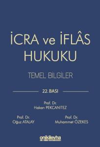İcra ve İflas Hukuku Temel Bilgiler