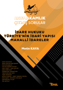 Türkiye'nin İdari Yapısı, Mahalli İdareler Kaymakamlık Çıkmış Sorular