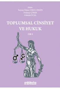 Toplumsal Cinsiyet ve Hukuk - Cilt 2