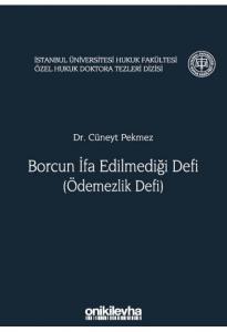 Borcun İfa Edilmediği Defi (Ödemezlik Defi)