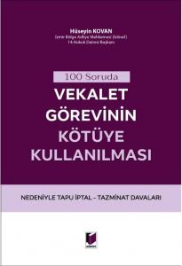 Vekalet Görevinin Kötüye Kullanılması