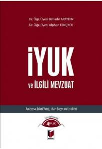 İYUK ve İlgili Mevzuat