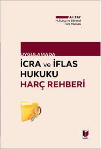 İcra ve İflas Hukuku Harç Rehberi