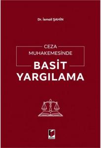 Ceza Muhakemesinde Basit Yargılama