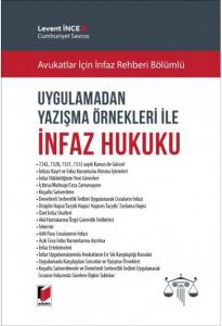 Uygulamadan Yazışma Örnekleri ile İnfaz Hukuku