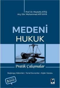 Medeni Hukuk Pratik Çalışmalar