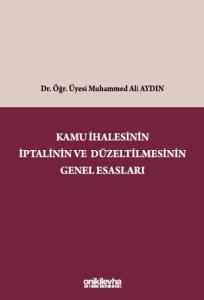 Kamu İhalesinin İptalinin ve Düzeltilmesinin Genel Esasları