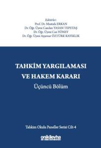 Tahkim Yargılaması ve Hakem Kararı