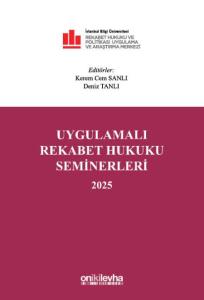 Uygulamalı Rekabet Hukuku Seminerleri 2025