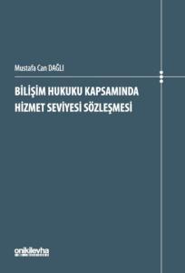 Bilişim Hukuku Kapsamında Hizmet Seviyesi Sözleşmesi