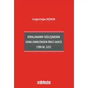 Kiralananın Sözleşmenin Sona Ermesinden Önce İadesi (TBK M. 325)