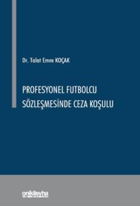 Profesyonel Futbolcu Sözleşmesinde Ceza Koşulu