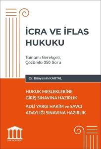 Hukuk Mesleklerine Giriş Sınavına Hazırlık - İcra ve İflas Hukuku