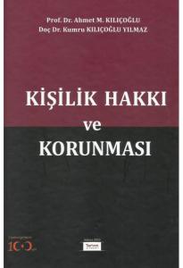 Kişilik Hakkı ve Korunması