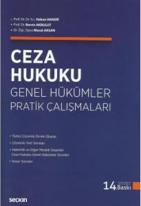 Ceza Hukuku Genel Hükümler Pratik Çalışmaları