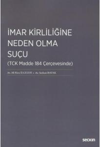 İmar Kirliliğine Neden Olma Suçu