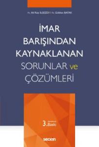 İmar Barışından Kaynaklanan Sorunlar ve Çözümleri