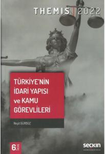 Themıs Türkiye'nin İdari Yapısı ve Kamu Görevlileri