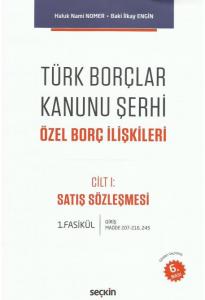 Türk Borçlar Kanunu Şerhi Özel Borç İlişkileri