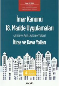 İmar Kanunu 18. Madde Uygulamaları İtiraz ve Dava Yolları