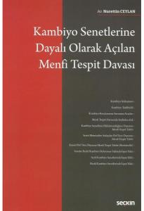 Kambiyo Senetlerine Dayalı Olarak Açılan Menfi Tespit Davası