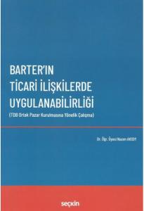 Barter'ın Ticari İlişkilerde Uygulanabilirliği