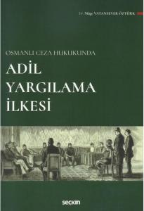 Adil Yargılama İlkesi