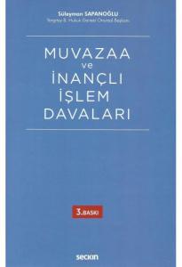 Muvazaa ve İnançlı İşlem Davaları