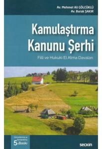 Kamulaştırma Kanunu Şerhi