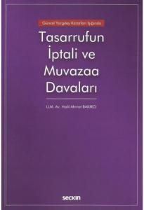 Tasarrufun İptali ve Muvazaa Davaları