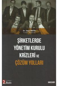 Şirketlerde Yönetim Kurulu Krizleri ve Çözüm Yolları