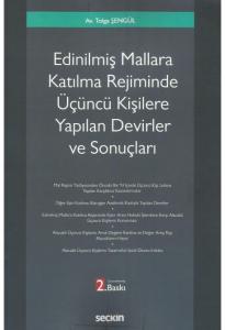 Edinilmiş Mallara Katılma Rejiminde Üçüncü Kişilere Yapılan Devirler ve Sonuçları