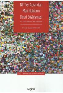 NFT'ler Açısından Mali Hakların Devri Sözleşmesi