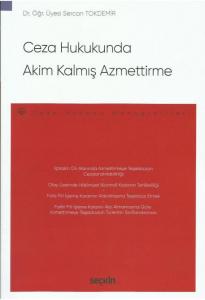 Ceza Hukukunda Akim Kalmış Azmettirme