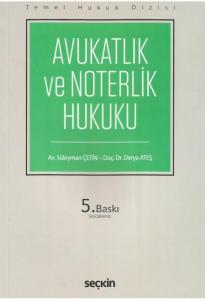 Avukatlık ve Noterlik Hukuku