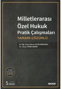 Milletlerarası Özel Hukuk Pratik Çalışmaları