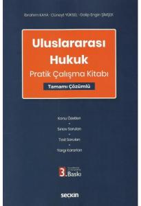 Uluslararası Hukuk Pratik Çalışma Kitabı