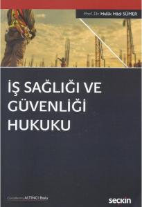 İş Sağlığı ve Güvenliği Hukuku