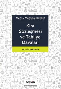 Kira Sözleşmesi ve Tahliye Davaları