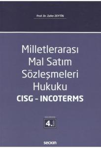 Milletlerarası Mal Satım Sözleşmeleri Hukuku CISG – INCOTERMS