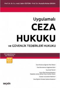 Ceza Hukuku ve Güvenlik Tedbirleri Hukuku