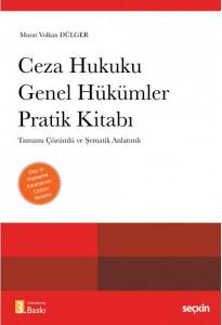 Ceza Hukuku Genel Hükümler Pratik Kitabı