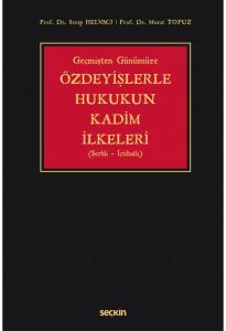 Özdeyişlerle Hukukun Kadim İlkeleri